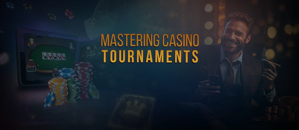 Casino tournaments to lucrative opportunities